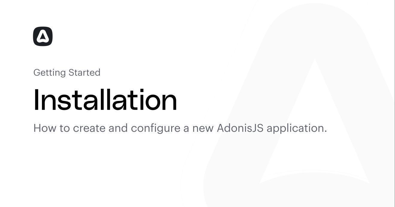 Pengenalan AdonisJS 6: Framework Node.js Modern untuk Web Developer