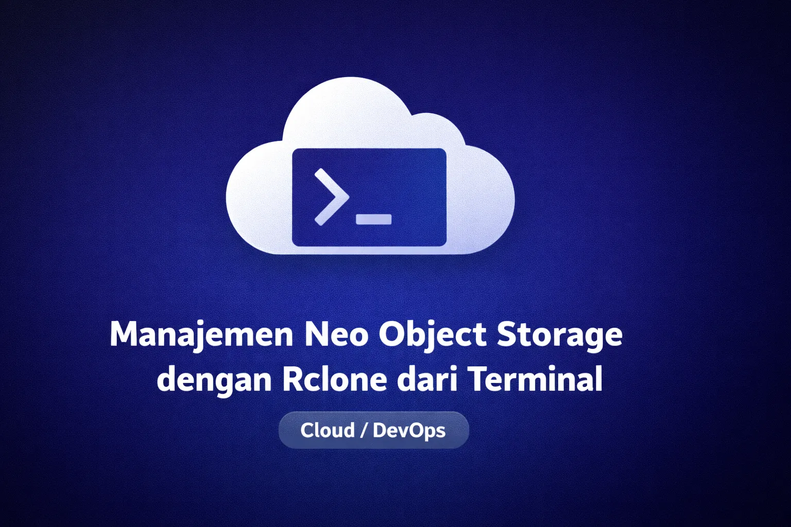 Manajemen Neo Object Storage dengan Rclone dari Terminal