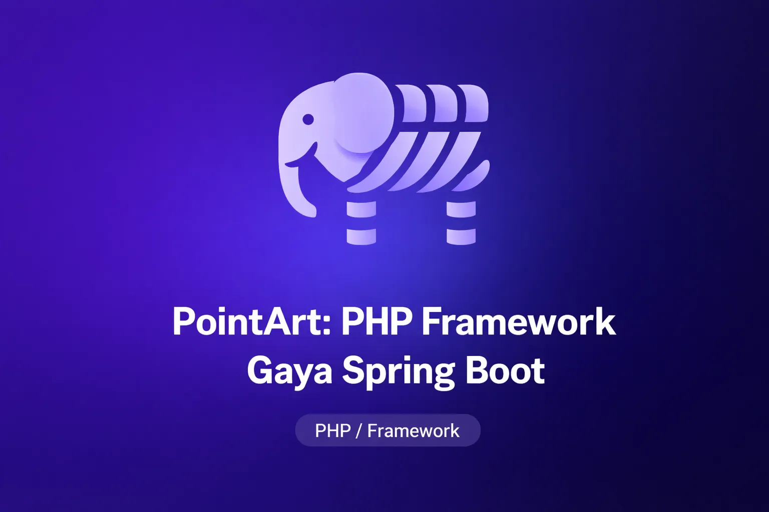 PointArt: PHP Framework Gaya Spring Boot