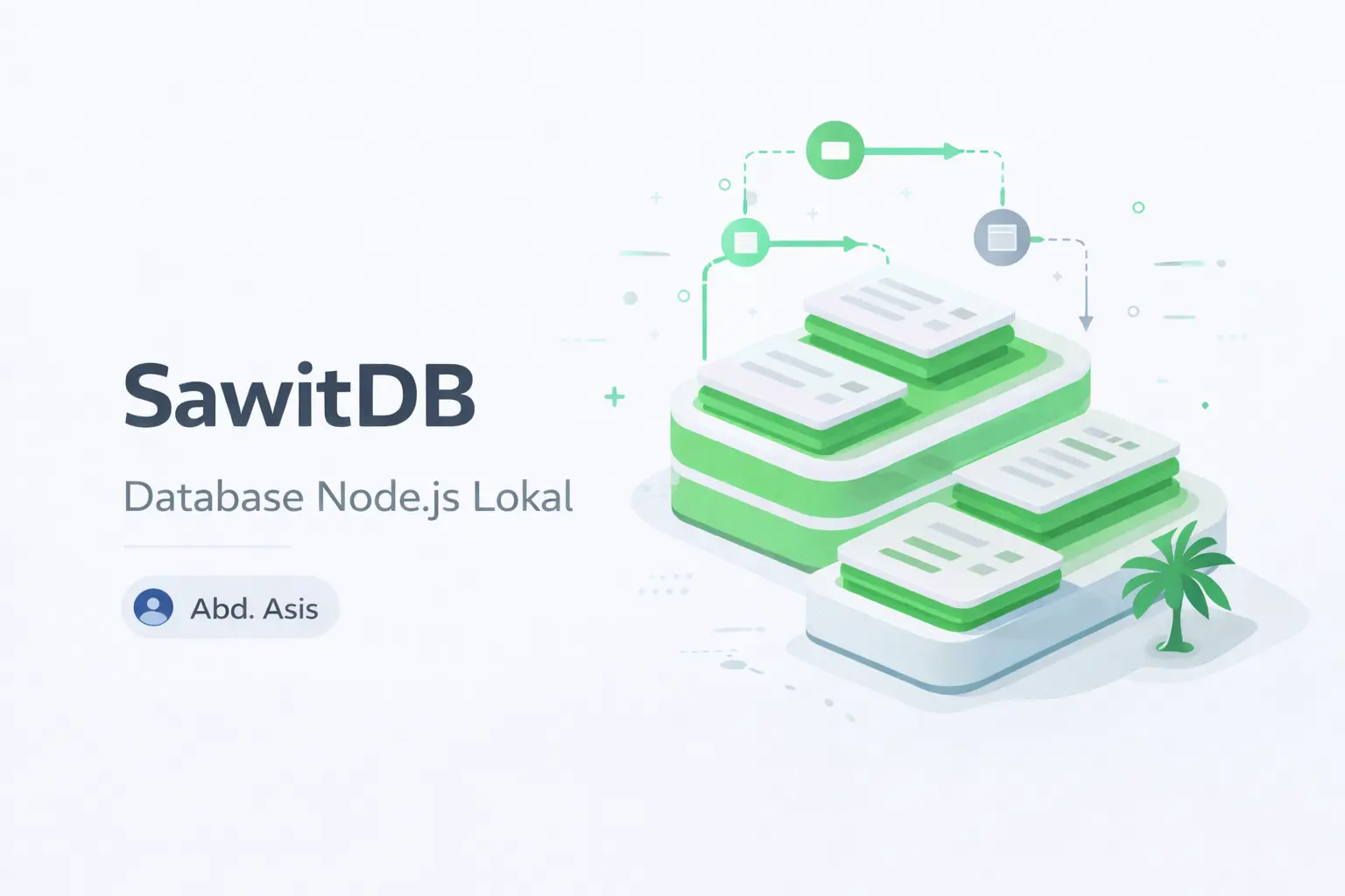 SawitDB: Database Node.js Lokal